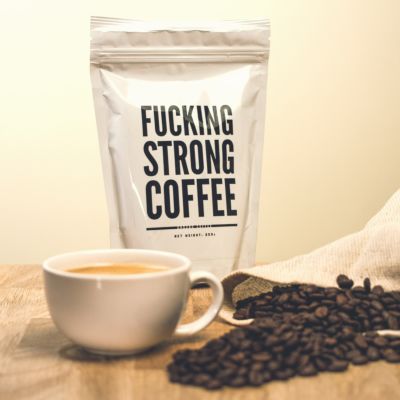 F*cking Strong Coffee: Verdammt starker Kaffee