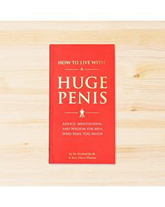 Buch How To Live With A Huge Penis